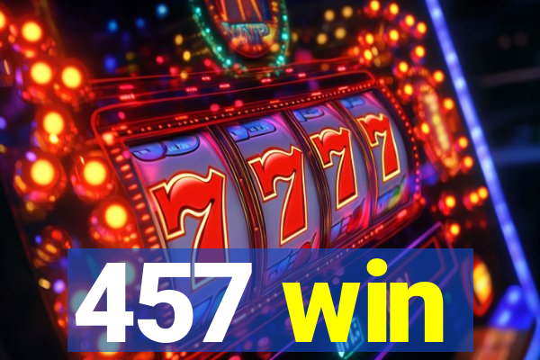 457 win